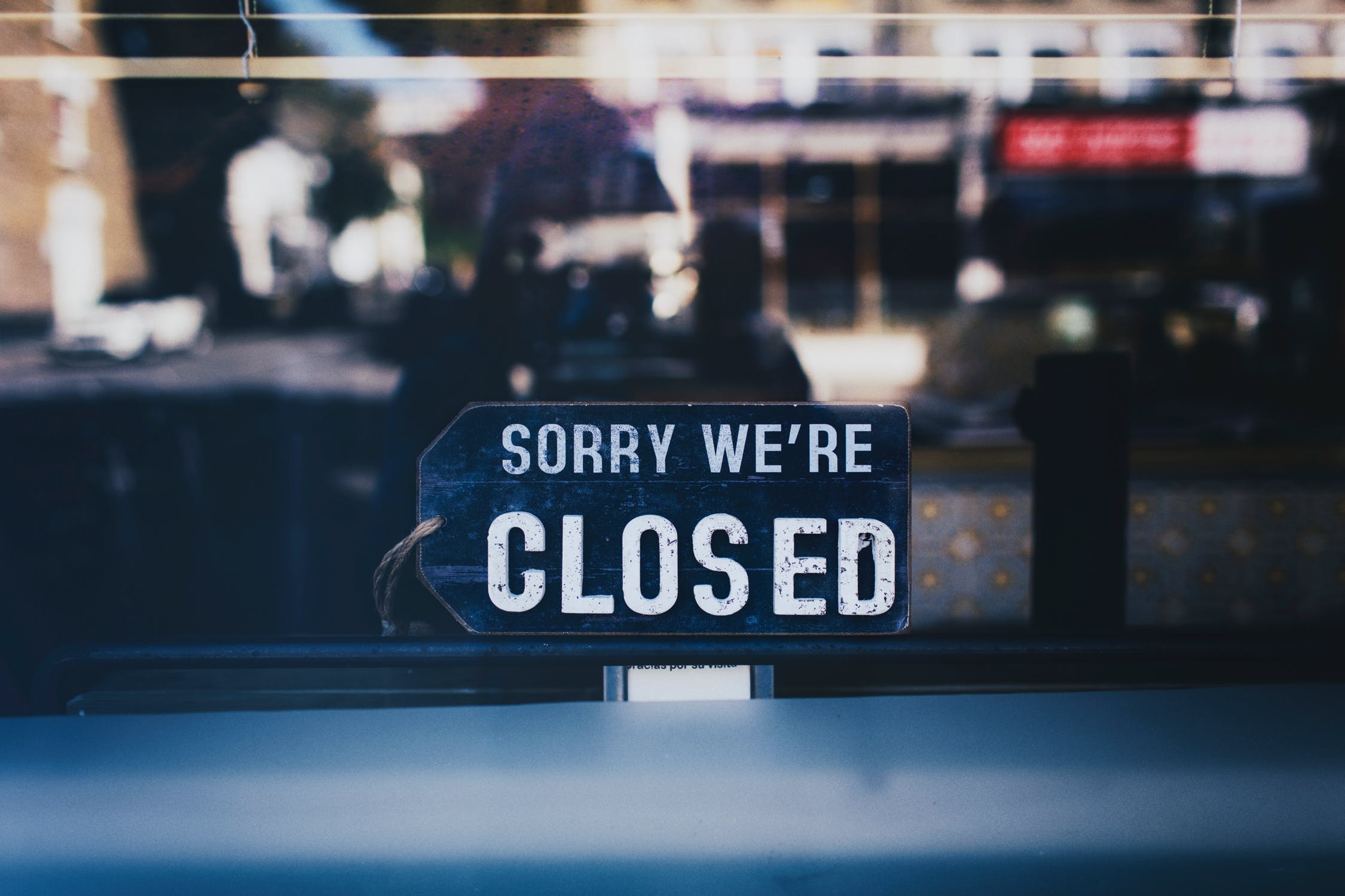 Sorry, We're Close